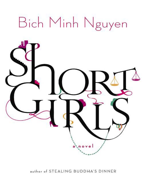 Title details for Short Girls by Bich Minh Nguyen - Wait list